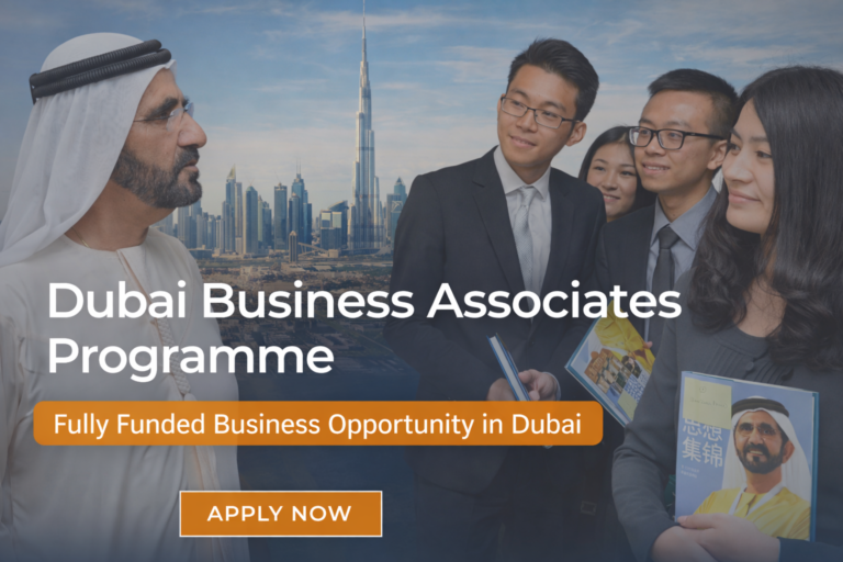 Dubai Business Associates Programme (Fully Funded Opportunity in Dubai)