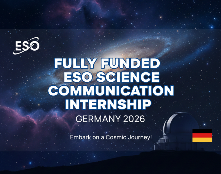 Fully Funded ESO Science Communication Internship 2026